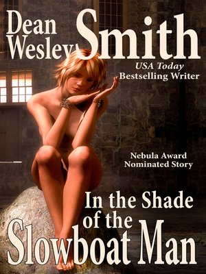 cover image of In the Shade of the Slowboat Man